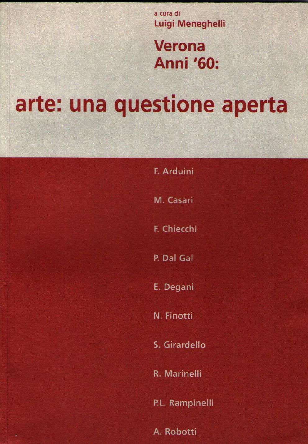 Verona anni \'60 - Arte: una questione aperta